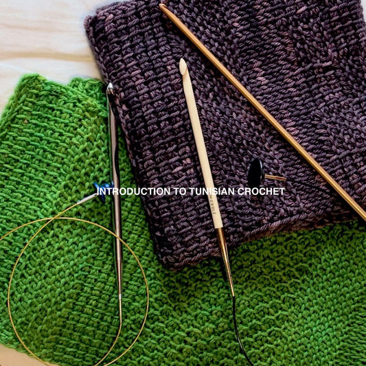 Intro to Tunisian for Fiber Artists | Nov. 15, 10-noon